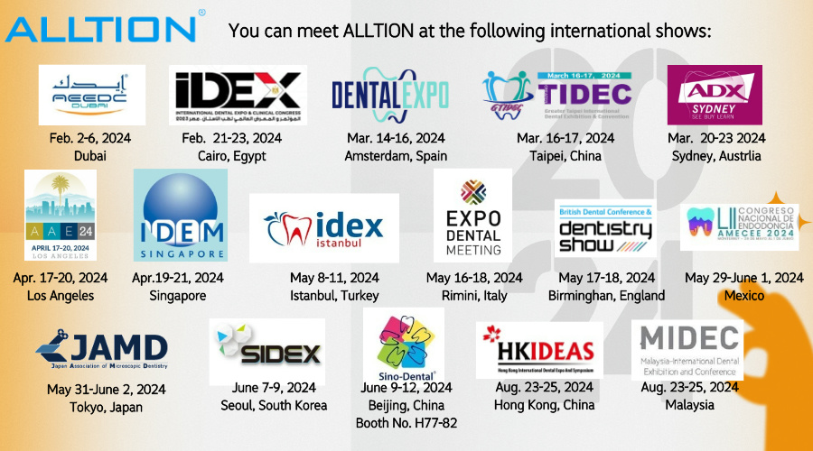 You Can Meet ALLTlON at the Following International Dental Shows